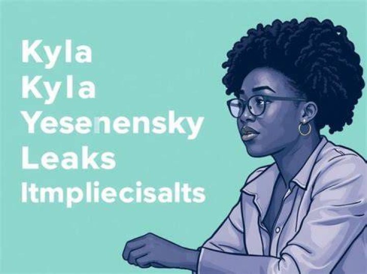 Kyla Yesenosky: Unveiling the Mystery Behind the Leak