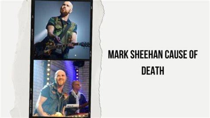 Mark Sheehan: Understanding the Cause of Death and Legacy