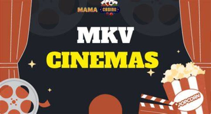 Mkv cinamas.in: Your Ultimate Guide to Movie Streaming