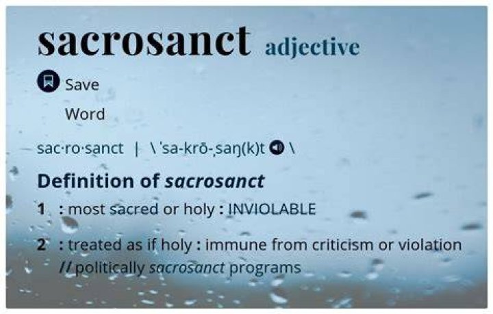 Sacrosanct Meaning: Understanding Its Importance and Applications