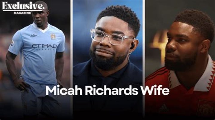 Understanding the Life of Micah Richards' Wife