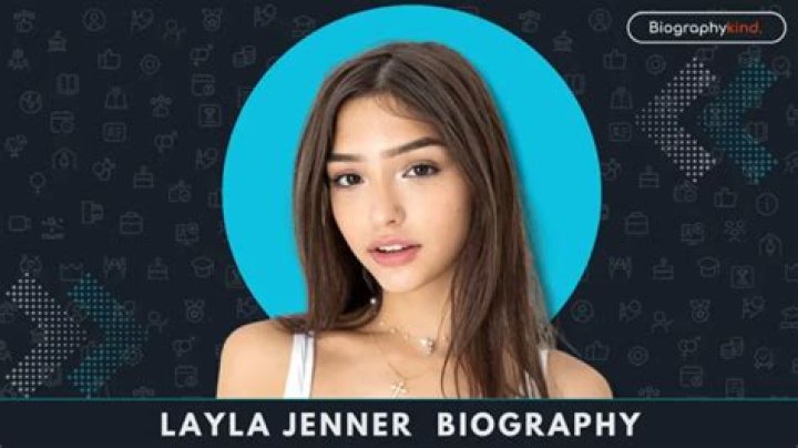 Unraveling the Fascinating Life of Layla Jenner