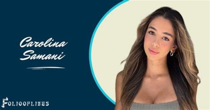 Unveiling the Enigma of Carolina Samani: A Journey Through Her Life and Career