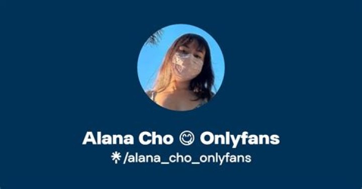Unveiling the Secrets of Alana Cho: The OnlyFans Leaked Controversy
