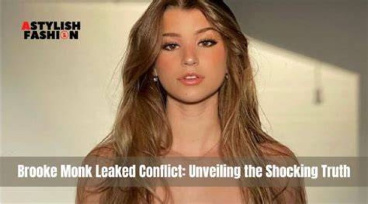 Unveiling the Truth Behind Brooke Monk Leak: What You Need to Know