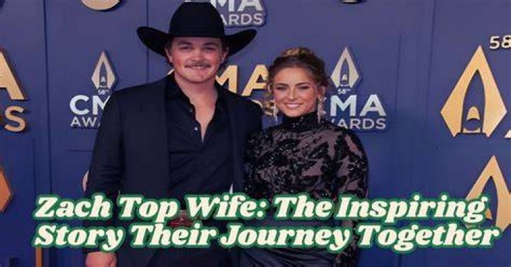 Zach Top's Wife: A Journey of Love and Support